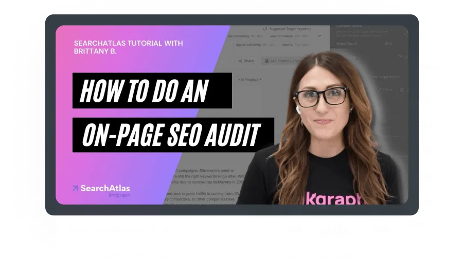 Brittany B. explains how to perform an on-page SEO audit in a SearchAtlas tutorial video
