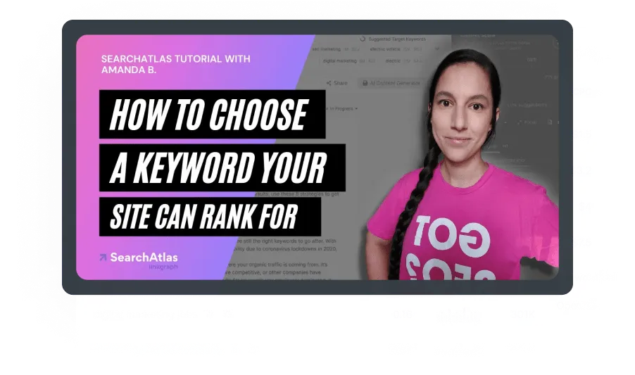 SearchAtlas tutorial thumbnail featuring Amanda B. with the title “How to Choose a Keyword Your Site Can Rank For”