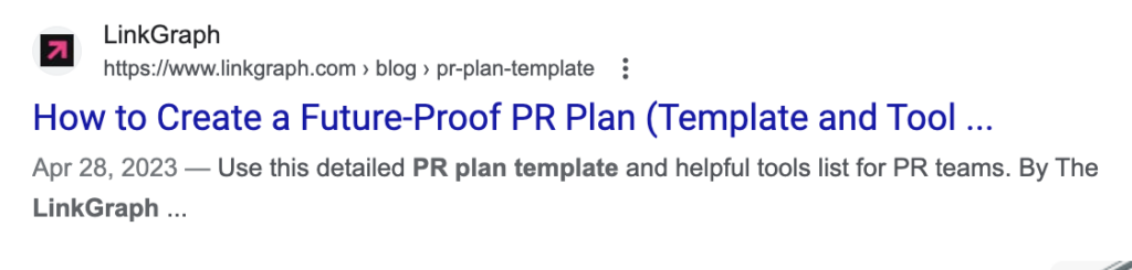 A Google search result for LinkGraph’s blog post titled “How to Create a Future-Proof PR Plan (Template and Tool…),” dated April 28, 2023, covering what to do after keyword research to build an effective PR strategy.