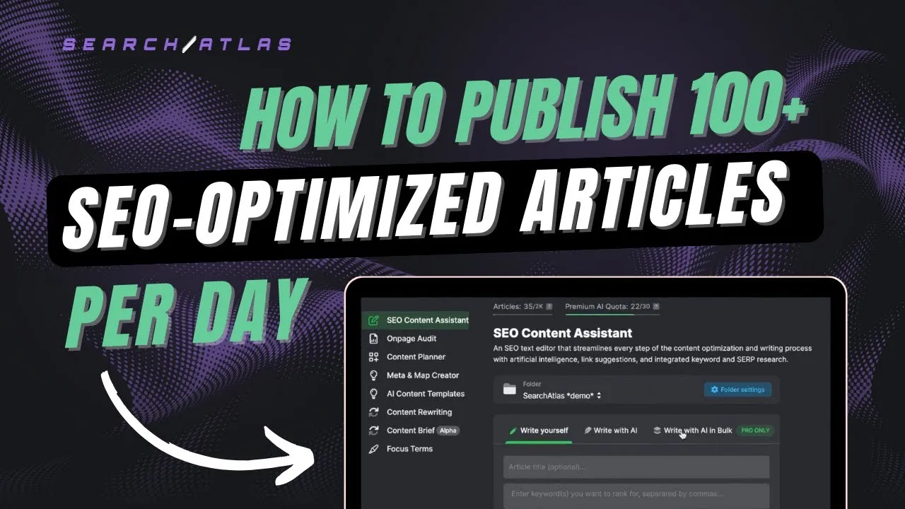 SearchAtlas SEO Content Assistant tool showing how to publish 100+ SEO articles daily