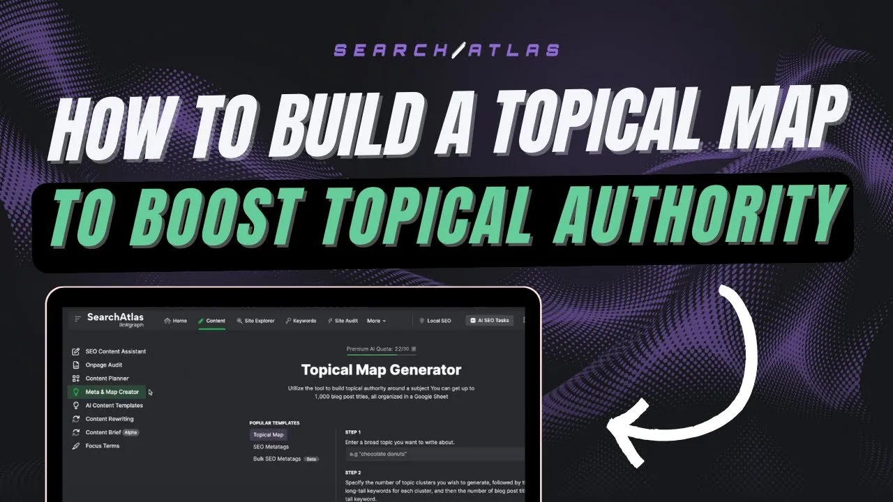 SearchAtlas tutorial banner showing how to build a topical map using the Topical Map Generator to boost topical authority in SEO